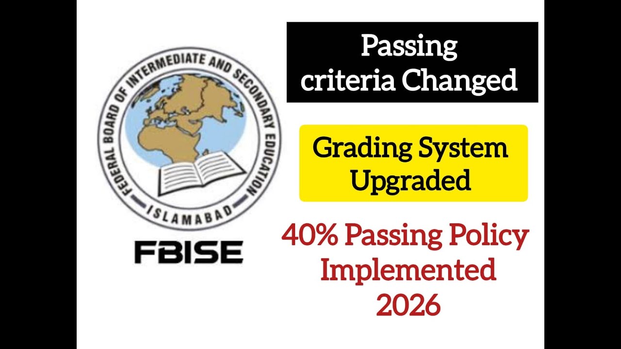 🔥 Federal Board New Grading System 2026 | 9th & 11th Class | Passing Marks 40% | FBISE Latest Update