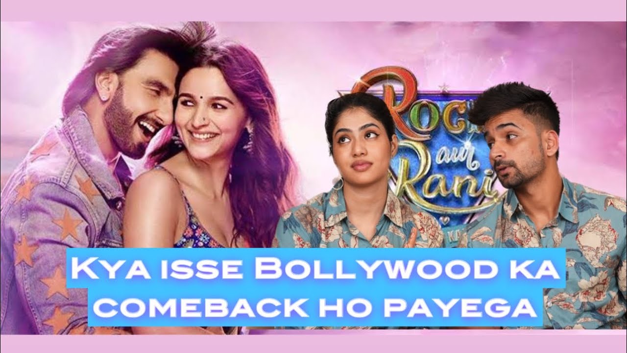 Rocky or rani Movie review