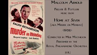 Malcolm Arnold: Home at Seven (1952)