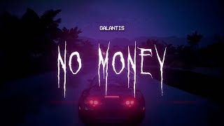galantis - no money [ sped up ] lyrics