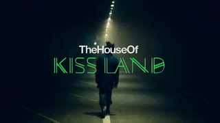 House of Kiss Land (Official Trailer)