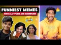 FUNNIEST MEMES WITH @SlayyPointOfficial &amp; @AnshuBisht 😂