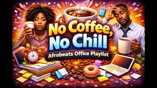 Coffee Machine Broke | No Coffee No Chill Afrobeats | Personality Peek