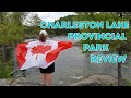 S02E01 Charleston Lake Provincial Park Review