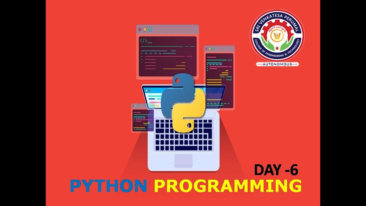 PYTHON PROGRAMMING | DAY 6 | SESSION 1 - YouTube