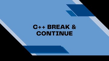 C++ Programming for Beginners – Break and Continue Statements Explained