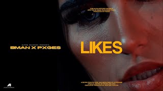 LIKES -  BMAN X PXGES (Official Video)