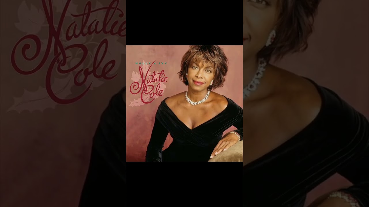 Natalie Cole - Holly & Ivy (album anniversary) - YouTube