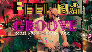 Groovy Funky House Mix | Flower Shop Vibes | Da Audio Dj Set