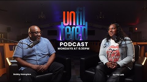 Unfiltered Podcast Episode 1