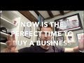 Why right now is the best time in history to buy a business with Nick Bradley