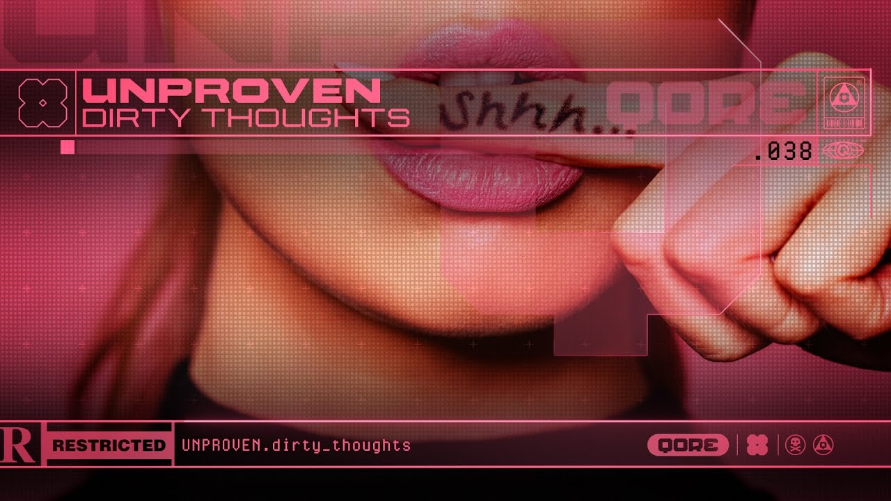 Unproven - Dirty Thoughts | Q-dance presents QORE auf YouTube ansehen Unproven - Dirty Thoughts | Q-dance presents QORE auf YouTube ansehen