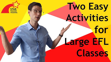 Two Easy EFL Activities for Large Classes