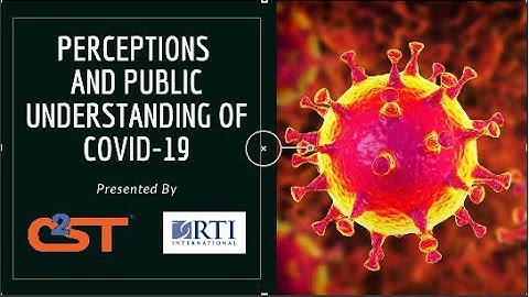 Science from the Frontlines:  Perceptions and Public Understanding of COVID-19 (Virtual Program)