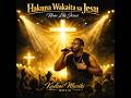 Hakuna Wakaita SaJesu None Like Jesus Kudzai Musiki Music 2026
