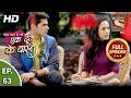 Ek Duje Ke Vaaste 2 - Ep 63 - Full Episode - 24th August, 2020