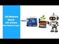 Soil Moisture Sensor with Arduino | Plant Watering Project | Hands-On Robotics Projects