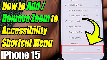 iPhone 15/15 Pro Max: How to Add/Remove Zoom to Accessibility Shortcut Menu