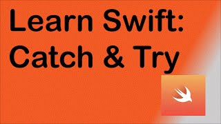 Learn Swift: try & catch