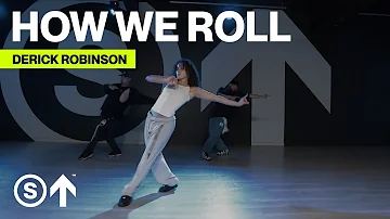 "How We Roll" - Ciara & Chris Brown | Derick Robinson Choreography