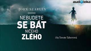 Nebudete se bát ničeho zlého | John Searles | Audiotéka.sk