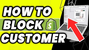 How To Block A Customer On Shopify (QUICK & EASY 2022)