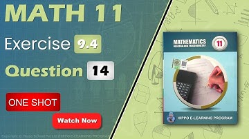 Class 11 Math Chapter 9 | Ex 9.4 Question 14 One Shot | FSC Math Part 1 2025