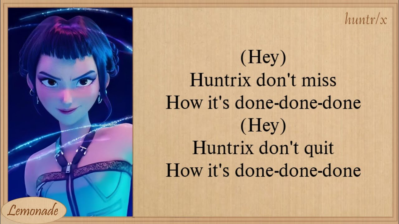 HUNTR/X How It’s Done Easy Lyrics HUNTR/X How It’s Done Easy Lyrics