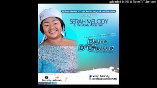 Serah Melody #Duro D'Oluwa (Wait Unto the Lord)
