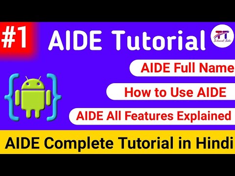 Download #1 AIDE Tutorial in Hindi, Complete Expiation of AIDE, How to use AIDE, AIDE kaise Use kare