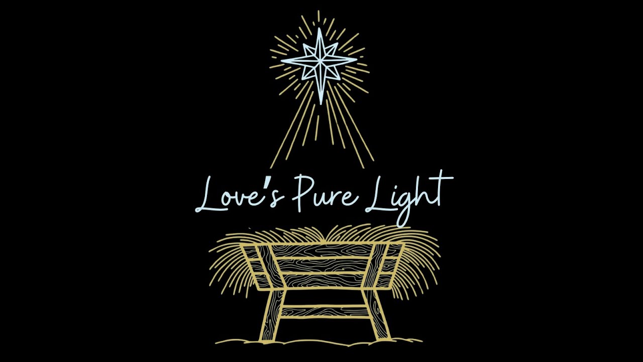 Love’s Pure Light “Jesus: Word of God” November 30th, 2025