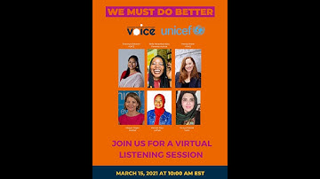 VOICE x UNICEF Webinar: "We Must Do Better" Listening Session