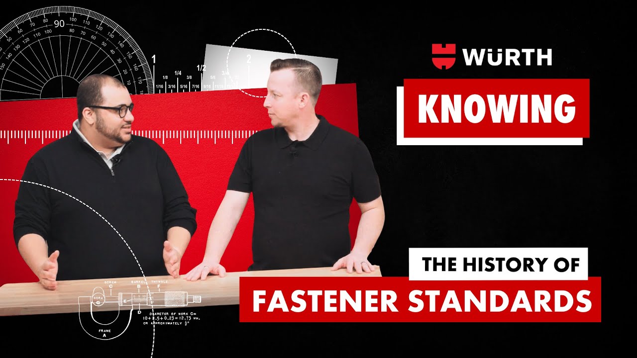 The History and Purpose of Fastener Standards | Würth Knowing: In The Shop