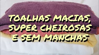 Como Tirar Manchas E Mau Cheiro De Toalhas De Banho Sem Usar Alvejante Ou Cloro Macias E Cheirosas