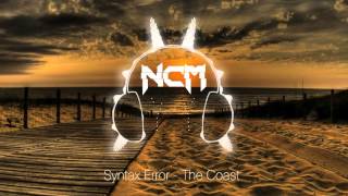 Syntax Error - The Coast [NoCopyrightMusic] Information