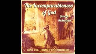 The Incomparableness of God - George Swinnock [Audiobook ENG]