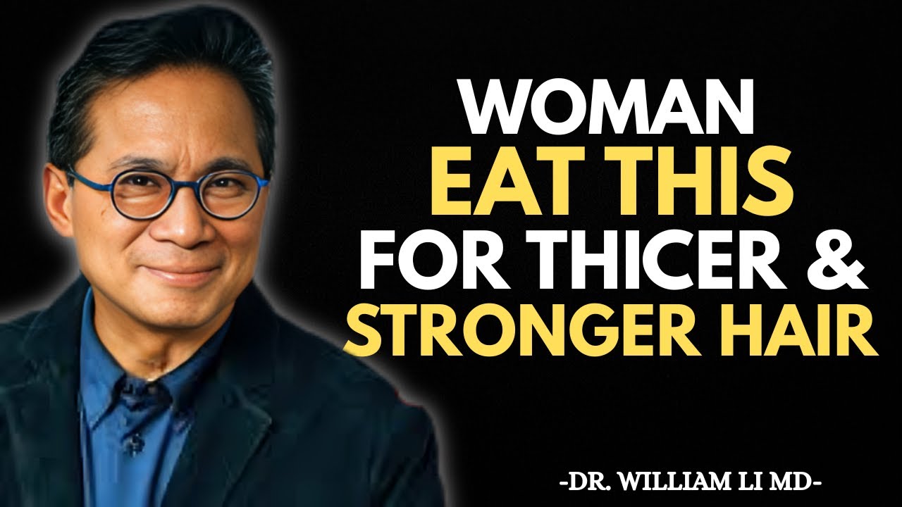 7 Foods That Bring Your Hair Back to Life | Dr. William Li