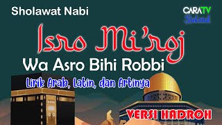 SHOLAWAT NABI - WA ASRO BIHI ROBBI - HADROH  - LIRIK ARAB, LATIN, DAN TERJEMAHANNYA #caratvsholawat