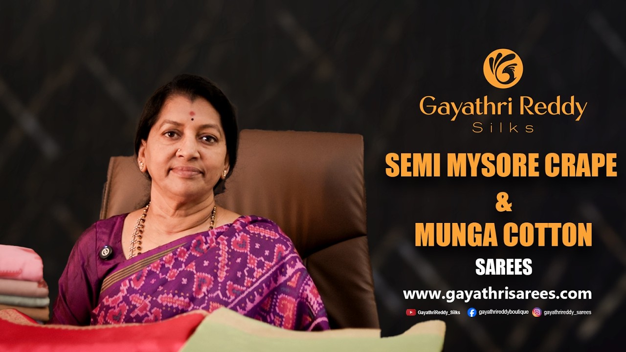 Semi Mysore Crape & Munga Cotton SAREES | #GayathriReddy |