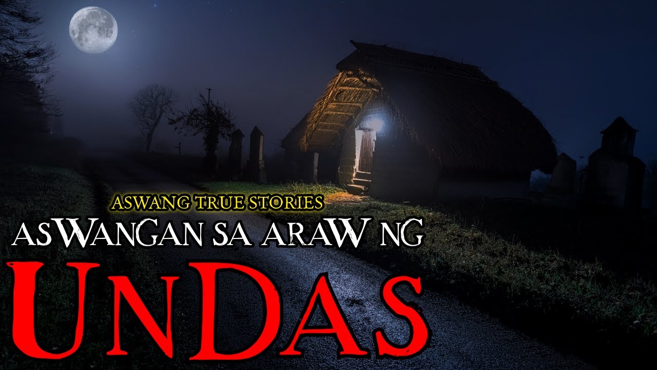 ASWANGAN SA ARAW NG UNDAS - TRUE STORIES