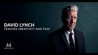 David Lynch Teaches Creativity and Film | Official Trailer | MasterClass David Lynch Teaches Creativity and Film | Official Trailer | MasterClass
