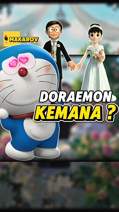 kemana doraemon saat pernikahan nobita? #trending