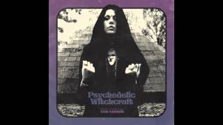 Psychedelic Witchcraft   Witches Arise chords