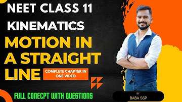 motion in a straight line class 11 physics || complete chapter || NEET  || by sachin sir