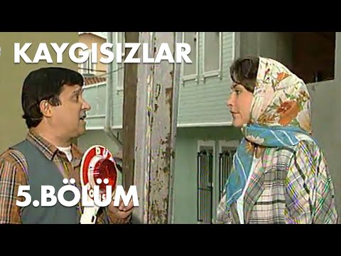 Kaygısızlar 5.Bölüm - Full Bölüm