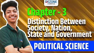 NIOS Class 12 Political Science | Distinction between Society , Nation ,State and Government |