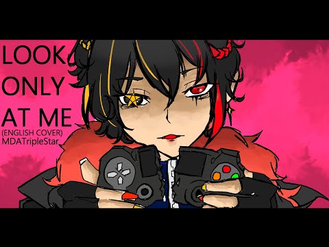 look-only-at-me-(takayan)---english-cover-|-mdatriplestar