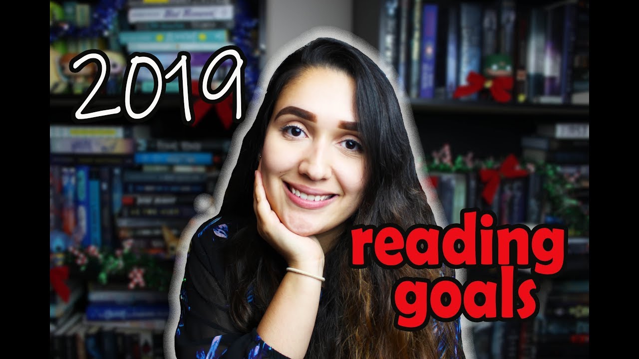 2019 READING GOALS