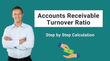 Accounts Receivable Turnover Ratio - Formula, Calculation and Examples