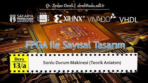 FPGA ve VHDL - 13/a - Sonlu Durum Makinelerine Giriş
